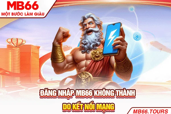 Đăng nhập MB66 không thành do kết nối mạng