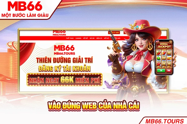 Vào đúng web của nhà cái MB66